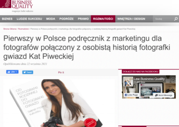 Magazyn LAW BUSINESS QUALITY o mojej książce “Od fotografki rodzinnej do fotografki gwiazd”