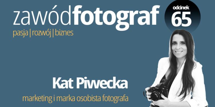 Jako gość w podcaście Kuby Ociepy “Zawód Fotograf”