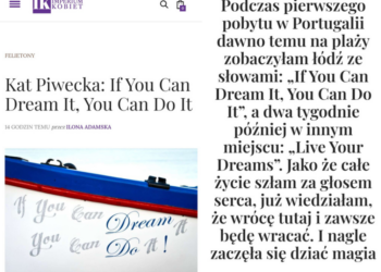 IMPERIUM KOBIET – mój felieton “If you can dream it, you can do it”