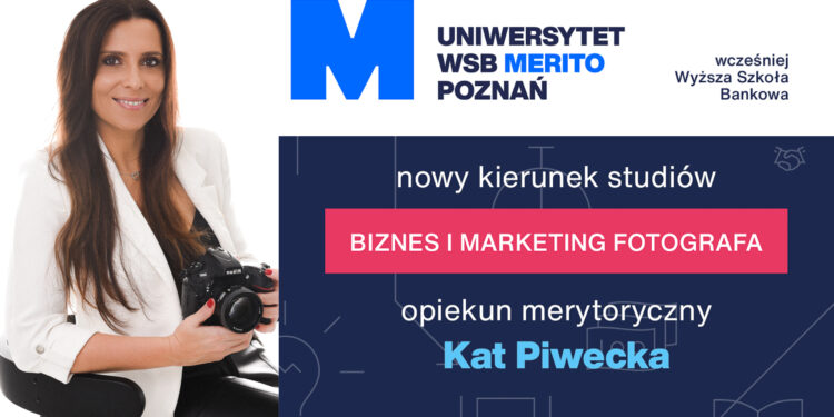 Nowy kierunek studiów – BIZNES I MARKETING FOTOGRAFA na Uniwersytecie Merito